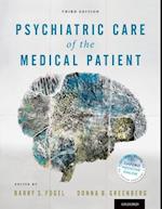 Psychiatric Care of the Medical Patient