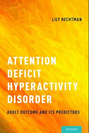 Attention Deficit Hyperactivity Disorder