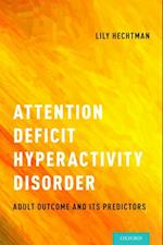 Attention Deficit Hyperactivity Disorder