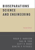 Bioseparations Science and Engineering