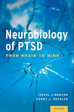 Neurobiology of PTSD: From Brain to Mind