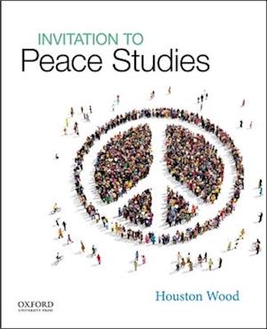 Invitation to Peace Studies