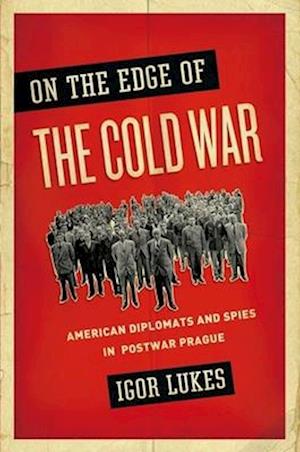 On the Edge of the Cold War
