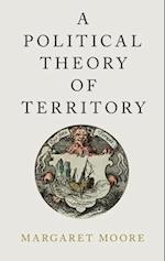 A Political Theory of Territory