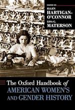 The Oxford Handbook of American Women's and Gender History