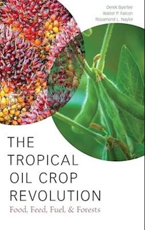The Tropical Oil Crop Revolution