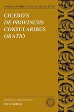 Cicero's De Provinciis Consularibus Oratio