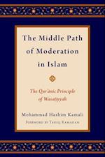 Middle Path of Moderation in Islam
