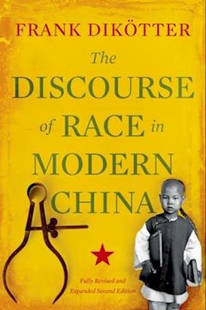 The Discourse of Race in Modern China