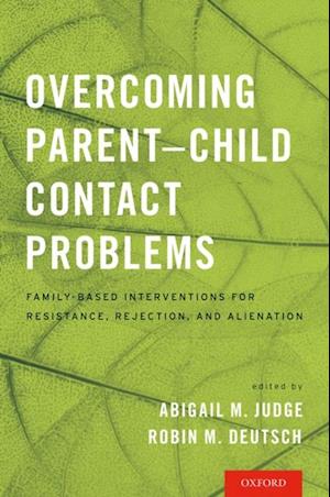 Overcoming Parent-Child Contact Problems