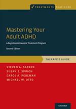 Mastering Your Adult ADHD