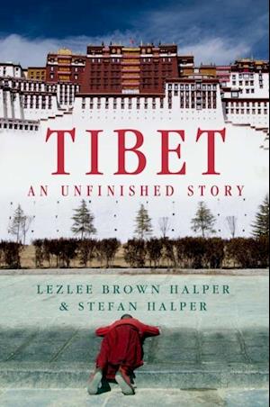 Tibet: An Unfinished Story