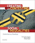 Creating and Contesting Social Inequalities