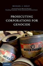 Prosecuting Corporations for Genocide