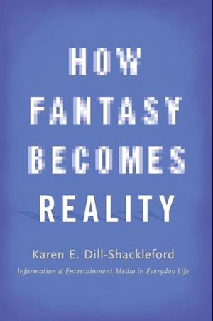 How Fantasy Becomes Reality