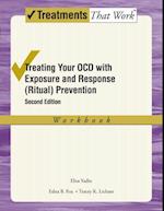 Treating Your OCD with Exposure and Response (Ritual) Prevention Therapy