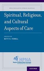 Spiritual, Religious, and Cultural Aspects of Care