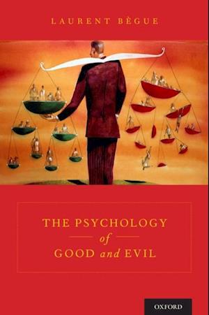 Psychology of Good and Evil