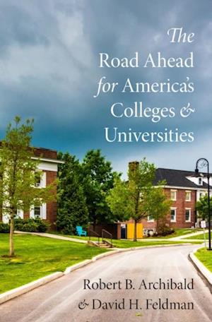 Road Ahead for America's Colleges and Universities