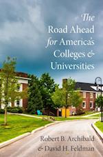 Road Ahead for America's Colleges and Universities