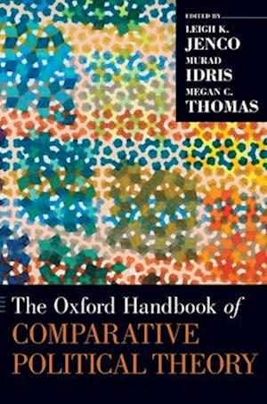 The Oxford Handbook of Comparative Political Theory