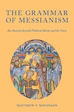 The Grammar of Messianism