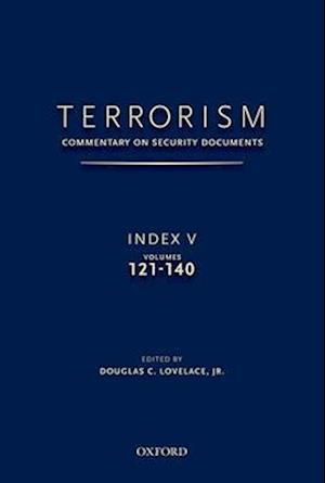 TERRORISM: COMMENTARY ON SECURITY DOCUMENTS INDEX V