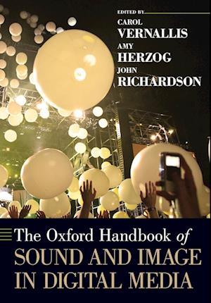 The Oxford Handbook of Sound and Image in Digital Media