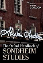 The Oxford Handbook of Sondheim Studies