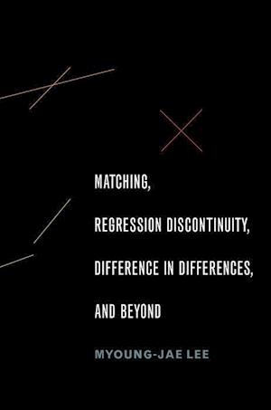 Matching, Regression Discontinuity, Difference in Differences, and Beyond