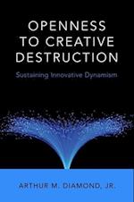 Openness to Creative Destruction