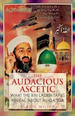 The Audacious Ascetic