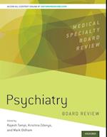 Psychiatry Board Review