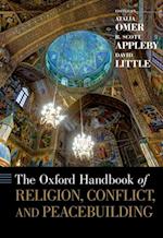 Oxford Handbook of Religion, Conflict, and Peacebuilding