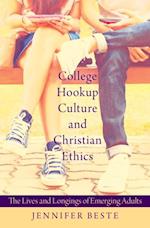 College Hookup Culture and Christian Ethics