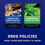 Drug Policy: What Everyone Needs to Know