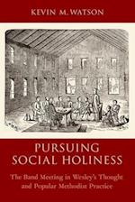 Pursuing Social Holiness
