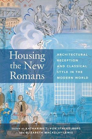 Housing the New Romans