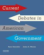 Current Debates in American Government