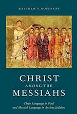 Christ among the Messiahs