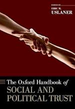 The Oxford Handbook of Social and Political Trust