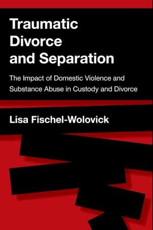 Traumatic Divorce and Separation