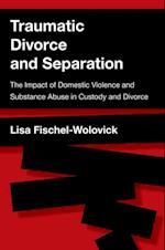 Traumatic Divorce and Separation