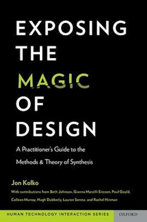 Exposing the Magic of Design