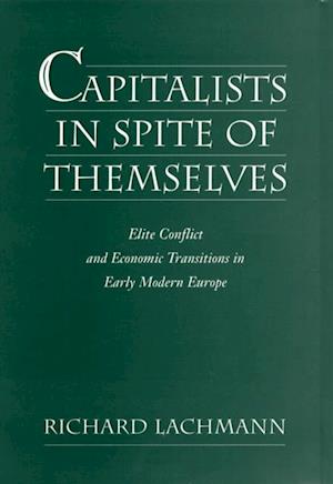 Capitalists in Spite of Themselves