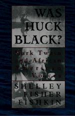 Was Huck Black?