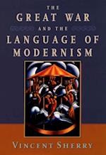 Great War and the Language of Modernism