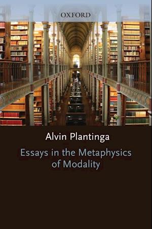 Essays in the Metaphysics of Modality