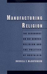 Manufacturing Religion