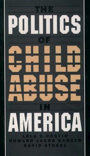 Politics of Child Abuse in America